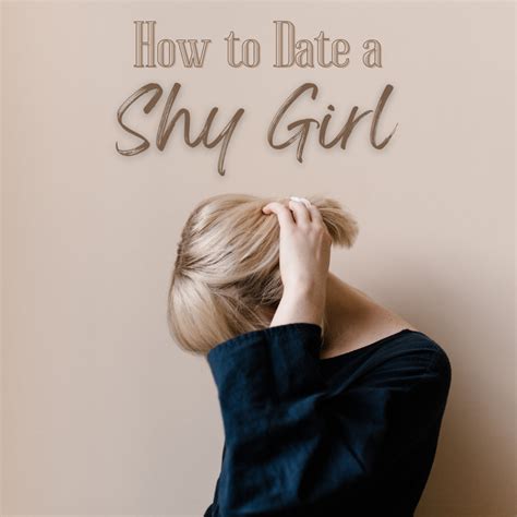 how to start dating a shy girl
